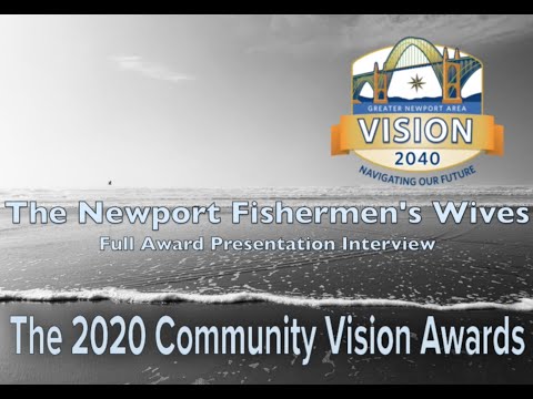 The Newport Fishermen's Wives 2020 Community Vision Award Interview