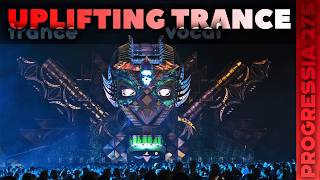 Uplifting Trance | Vocal Trance 2026 Progressia 275
