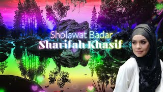 Sholawat Badar Merdu (Sharifah Khasif)