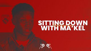 Ma'kel Campbell sits down for a chat