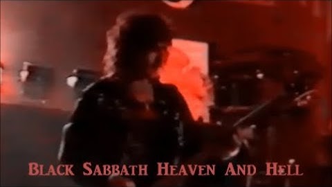 Black Sabbath ~ Heaven And Hell  live
