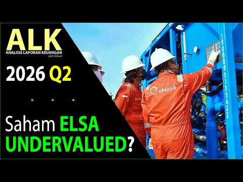 Saham ELSA 2026 Q2 Undervalued? PBV 0,9x Laba Bersih Naik dan Total Debt Turun!