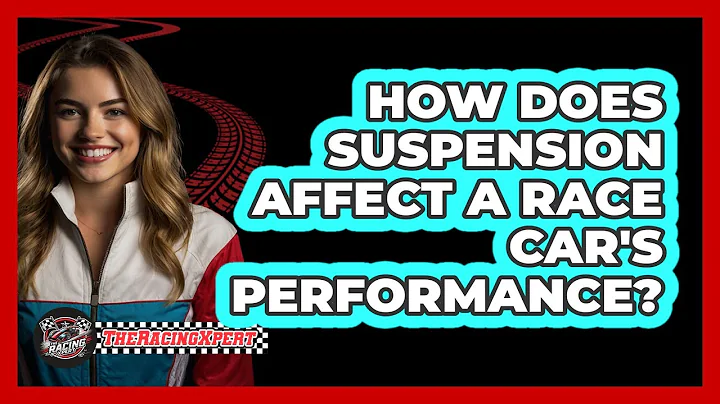 How Does Suspension Affect A Race Car's Performance?