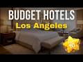 Top 10 Affordable Hotels in Los Angeles 2026 | Hotels in Los Angeles 2026