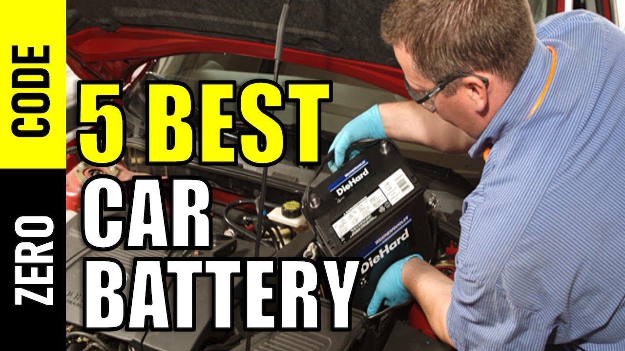 ☑️ Car Battery: Best Car Battery 2019 | Top 5 Car Battery - YouTube