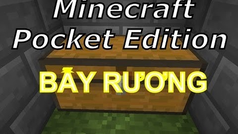 Minecraft PE Tutorial || Cách Troll Bạn Bè Khi Mở Rương Trong Minecraft PE