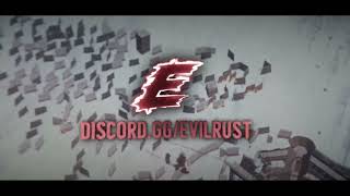 EvilRust Server | Rust Server Trailer