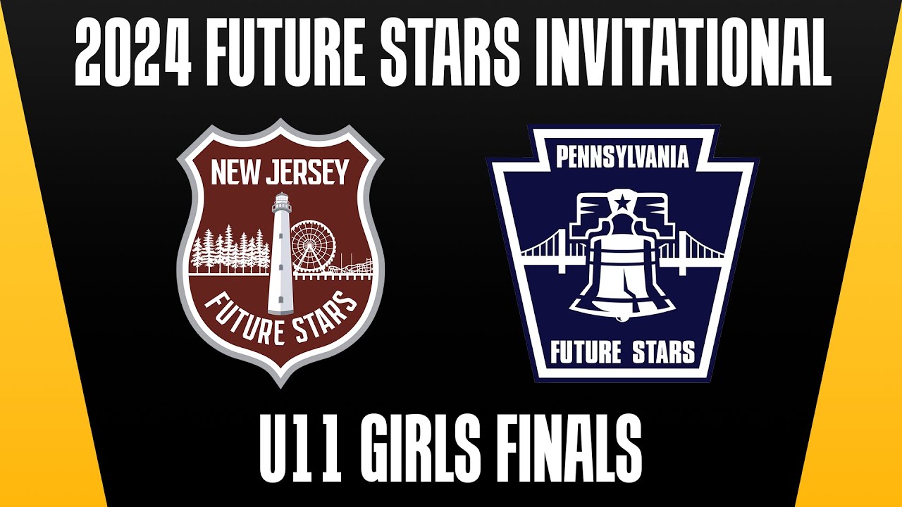 2024 Future Stars: U11 Girls FINALS - PA vs NJ