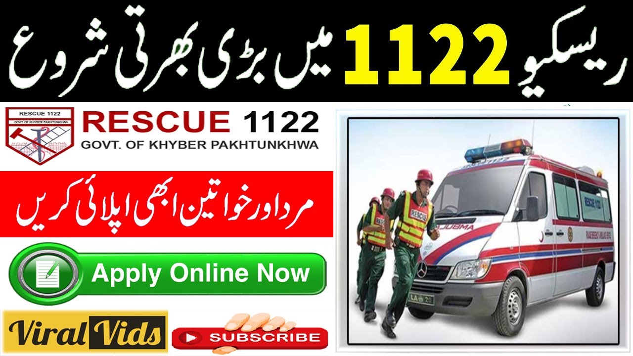 Today Rescue 1122 KPK Jobs 2022 || Latest 1122 Kpk Jobs 2022 || Today Kpk Government Jobs 2022