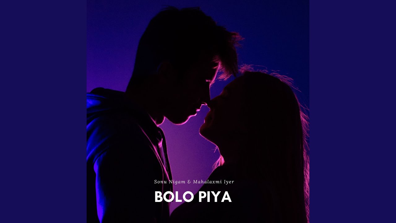 Bolo Piya