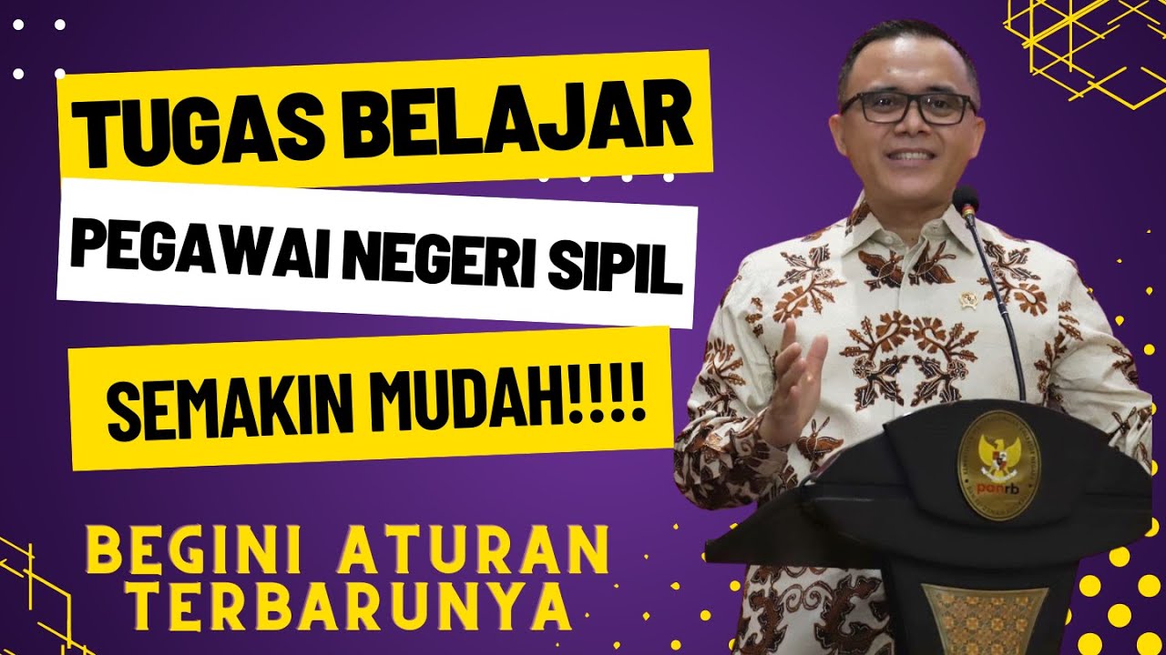 TUGAS BELAJAR PNS TERBARU, INI SYARAT DAN KETENTUANNYA