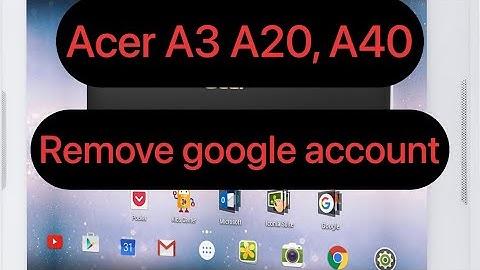 Acer A3 A40 remove google account || A3 A20 frp remove | how remove acer tab google account