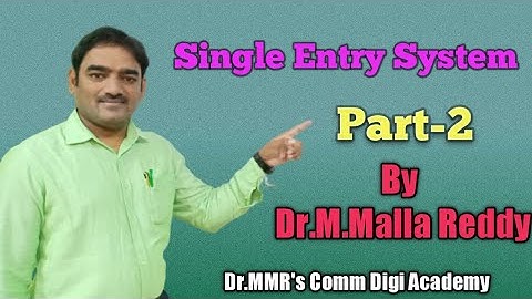 Single Entry System Part-2 I B.Com- FA-2 I Statement of Affairs I Dr. M.Malla Reddy