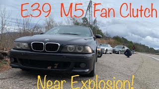 E39 M5 Fan Clutch failure
