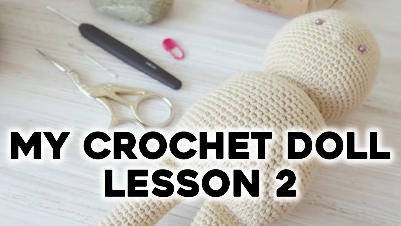 HOW TO CROCHET DOLL. LESSON 2: THE BODY | Amigurumi doll tutorial + free pattern | Crochet Lovers