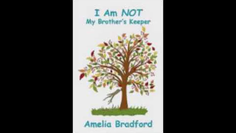 I Am Not My Brother's Keeper - Amelia Bradford - A...