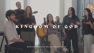 Kingdom Of God Regnum Christi Music Collective