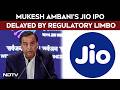 Mukesh Ambani's Jio IPO Delayed By Regulatory Limbo
