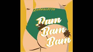 KARENCITTA - BAMBAMBAM [ AUDIO]