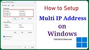 How to Setup Multiple IP Address on Windows 11/10/8/7/Server