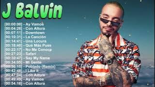 J Balvin – Greatest Hits Collection – Mi Gente Ay Vamos Ginza – Full Album Playlist 2024