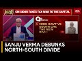 Bjp slams sanju verma slams north vs south divide  india today news