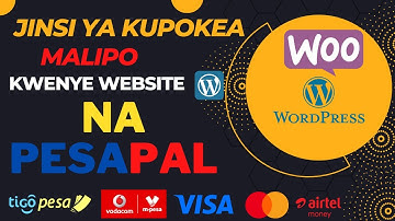 Jinsi ya kujisajiri na kupokea malipo kwenye website na PesaPal Wordpress  WooCommerce