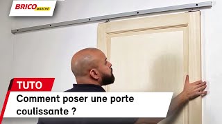 Comment poser une porte coulissante ? | Bricomarché