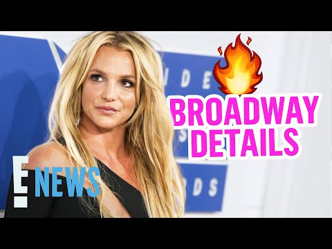 Britney Spears Musical Is Coming to Broadway in 2023 | E! News