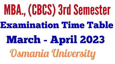 Examination Time Table | March-April 2023 | MBA., (CBCS) 3rd Semester | Osmania University