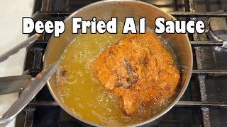 Deep Fried A1Sauce