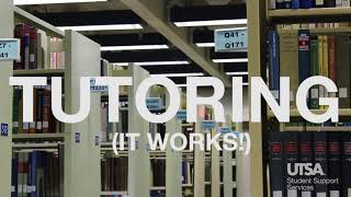 UTSA Student Support Services - Tutoring