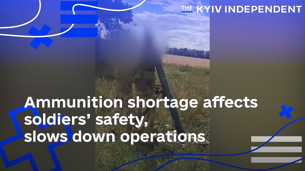 Ammunition shortage affects soldiers’ safety, slows down operations