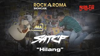SATCF - Hilang | RockAroma Showcase Vol.29