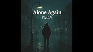 FlesLV-Alone again