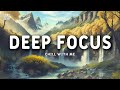 [2 Hours Of Focus] Relaxing Music, Meditation, Work Focusing, Study | Deep Focus Music