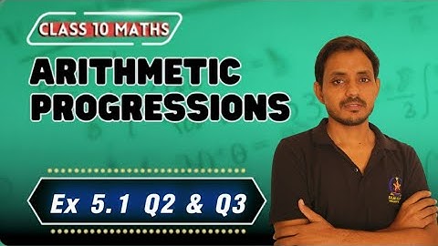 🔥 Class 10 Maths Ex 5.1 Q2 & Q3 | AP Hai Ya Nahi? | Find First Term & Common Difference Easily 💯