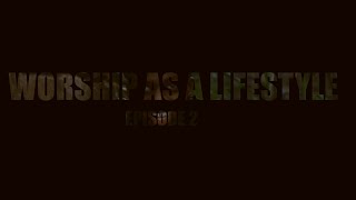 WORSHIP AS A LIFESTYLE VLOG EP 2 - WISE 4 CHRIST