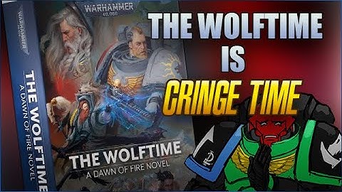 The Wolftime is Cringe Time