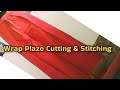 Wrap Plazo Cutting & Stitching Tips