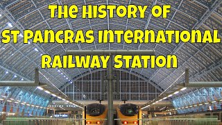 The History of St Pancras International Railway Station