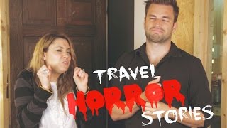 TRAVEL HORROR STORIES w/ Chris Thompson