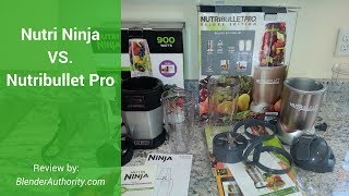 Nutri Ninja vs Nutribullet 900 Review and Unboxing by Blender Authority 2,820 views 5 years ago 4 minutes, 7 seconds