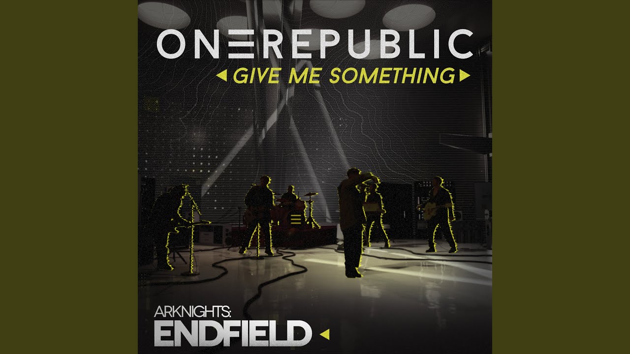 Give Me Something (for Arknights Endfield)