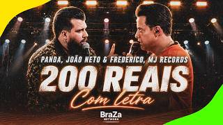 Panda, João Neto e Frederico - 200 reais (Ao Vivo) (Com Letra) | BraZa