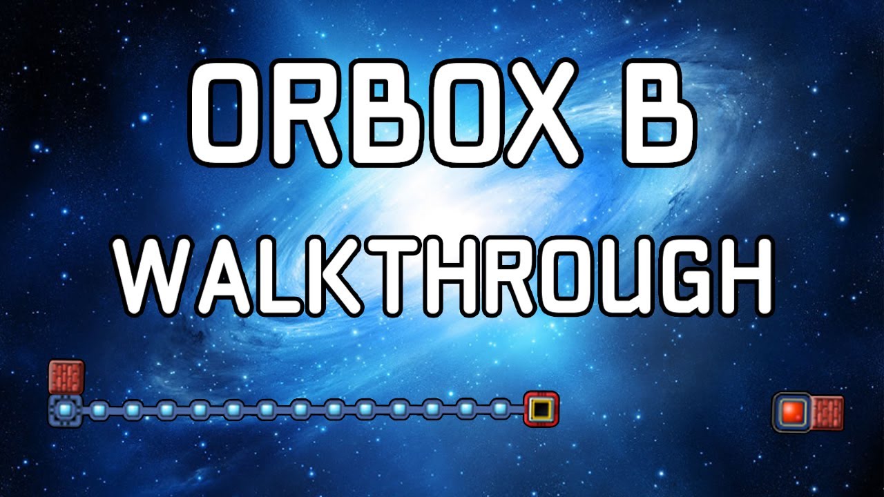 Orbox B - Walkthrough