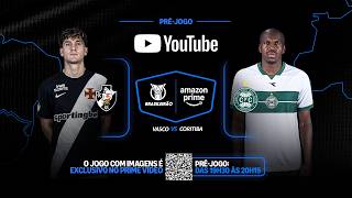 🎬 VASCO DA GAMA VS CORITIBA AO VIVO E COM IMAGENS DIRETO DE SÃO JANUÁRIO; PRÉ-JOGO DO BRASILEIRÃO