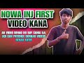 NOWA INJ FIRST VIDEO KANA AR VIDEO BENAO DO BAY SAHAJ AA ADI GAN PATIENCE DORKAR VIDEOS