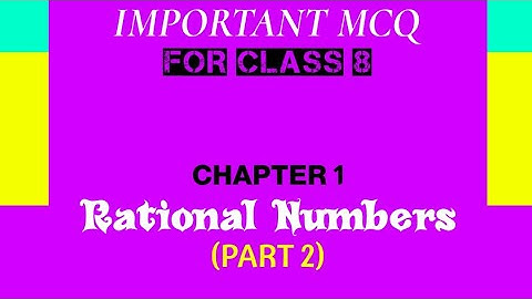 Important MCQ for class 8 maths || Chapter-1 (Rational Numbers) || For PSEB & CBSE students (Part-2)