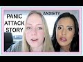ANXIETY AND PANIC ATTACK STORY